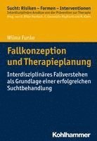 bokomslag Fallkonzeption und Therapieplanung