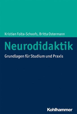 bokomslag Neurodidaktik: Grundlagen Fur Studium Und PRAXIS