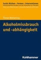 bokomslag Alkoholmissbrauch Und -Abhangigkeit