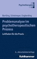 bokomslag Problemanalyse Im Psychotherapeutischen Prozess: Leitfaden Fur Die PRAXIS
