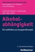bokomslag Alkoholabhangigkeit: Ein Leitfaden Zur Gruppentherapie