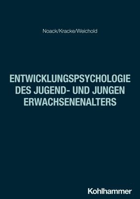 bokomslag Entwicklungspsychologie des Jugend- und jungen Erwachsenenalters