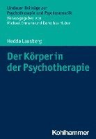 bokomslag Der Korper in Der Psychotherapie
