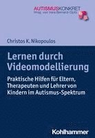 bokomslag Lernen Durch Videomodellierung: Praktische Hilfen Fur Eltern, Therapeuten Und Lehrer Von Kindern Im Autismus-Spektrum