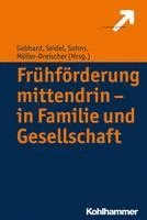 bokomslag Fruhforderung Mittendrin - In Familie Und Gesellschaft