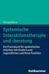 bokomslag Systemische Interaktionstherapie und -beratung