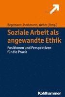 bokomslag Soziale Arbeit als angewandte Ethik