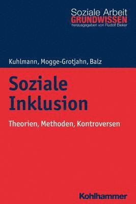 bokomslag Soziale Inklusion: Theorien, Methoden, Kontroversen