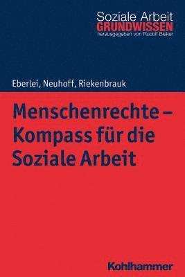 bokomslag Menschenrechte - Kompass für die Soziale Arbeit