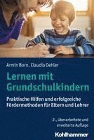 bokomslag Lernen Mit Grundschulkindern: Praktische Hilfen Und Erfolgreiche Fordermethoden Fur Eltern Und Lehrer