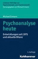 bokomslag Psychoanalyse Heute: Entwicklungen Seit 1975 Und Aktuelle Bilanz
