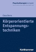 Korperorientierte Entspannungstechniken 1