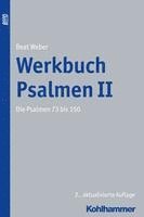 Beat Weber - Werkbuch Psalmen II: Die Psalmen 73 Bis 150 Bond, Häftad