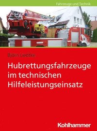 bokomslag Hubrettungsfahrzeuge Im Technischen Hilfeleistungseinsatz