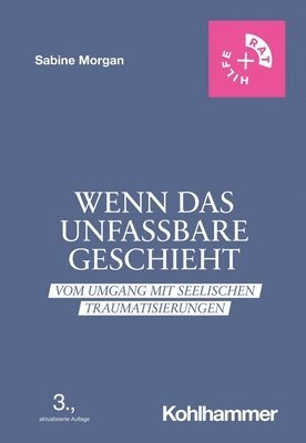 bokomslag Wenn das Unfassbare geschieht
