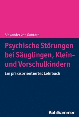 bokomslag Psychische Störungen bei Säuglingen, Klein- und Vorschulkindern