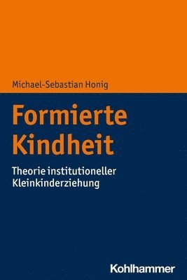 Michael-Sebastian Honig - Betreute Kindheit, Häftad