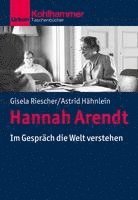 bokomslag Hannah Arendt: Im Gesprach Die Welt Verstehen