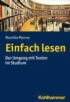 Einfach Lesen: Der Umgang Mit Texten Im Studium 1