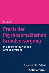 bokomslag Praxis der Psychosomatischen Grundversorgung