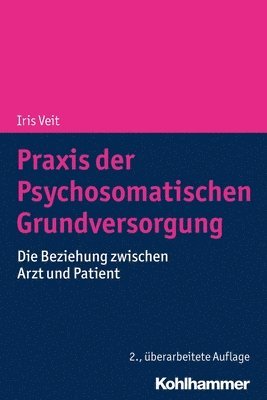 bokomslag Praxis der Psychosomatischen Grundversorgung
