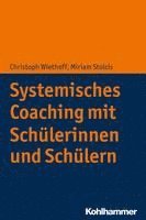 bokomslag Systemisches Coaching Mit Schulerinnen Und Schulern