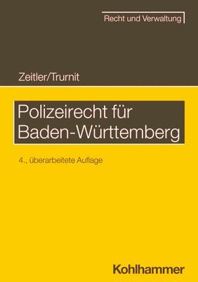 Stefan Zeitler, Christoph Trurnit - Polizeirecht für Baden-Württemberg, Häftad