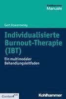 bokomslag Individualisierte Burnout-Therapie (Ibt): Ein Multimodaler Behandlungsleitfaden