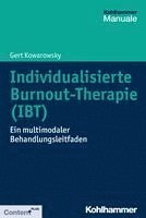 Individualisierte Burnout-Therapie (Ibt): Ein Multimodaler Behandlungsleitfaden 1