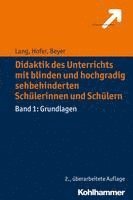 bokomslag Didaktik des Unterrichts mit blinden und hochgradig sehbehinderten Schülerinnen und Schülern