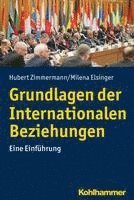 bokomslag Grundlagen der Internationalen Beziehungen