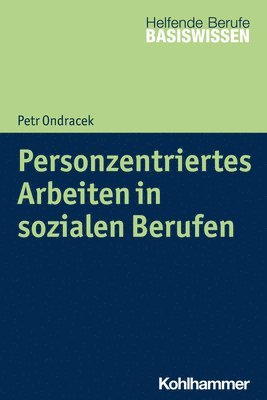 bokomslag Personzentriertes Arbeiten in Sozialen Berufen