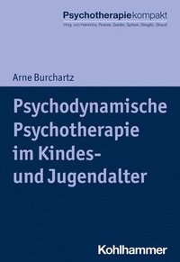 bokomslag Psychodynamische Psychotherapie Im Kindes- Und Jugendalter