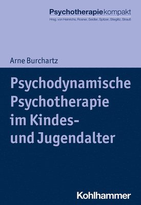 bokomslag Psychodynamische Psychotherapie Im Kindes- Und Jugendalter