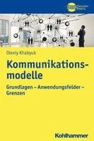 bokomslag Kommunikationsmodelle: Grundlagen - Anwendungsfelder - Grenzen