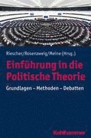 Einfuhrung in Die Politische Theorie: Grundlagen - Methoden - Debatten 1