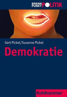 Gert Pickel, Susanne Pickel - Demokratie, Häftad