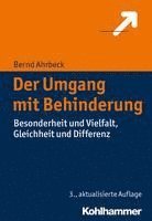 Bernd Ahrbeck - Der Umgang Mit Behinderung: Besonderheit Und Vielfalt, Gleichheit Und Differenz, Häftad