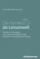 bokomslag Die Familie als Lernumwelt