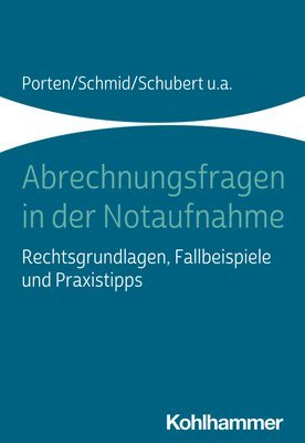 bokomslag Abrechnungsfragen in Der Notaufnahme: Rechtsgrundlagen, Fallbeispiele Und Praxistipps
