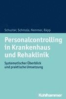 bokomslag Personalcontrolling in Krankenhaus Und Rehaklinik: Systematischer Uberblick Und Praktische Umsetzung
