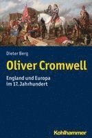 bokomslag Oliver Cromwell: England Und Europa Im 17. Jahrhundert
