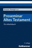 bokomslag Proseminar Altes Testament: Ein Arbeitsbuch