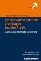 bokomslag Betriebswirtschaftliche Grundlagen Sozialer Arbeit: Eine Praxisorientierte Einfuhrung