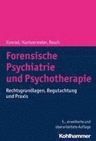 bokomslag Forensische Psychiatrie Und Psychotherapie: Rechtsgrundlagen, Begutachtung Und Praxis