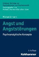 bokomslag Angst Und Angststorungen: Psychoanalytische Konzepte
