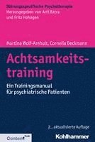 bokomslag Achtsamkeitstraining: Ein Trainingsmanual Fur Psychiatrische Patienten