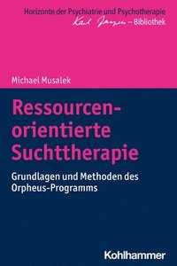 bokomslag Ressourcenorientierte Suchttherapie