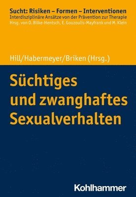 bokomslag Suchtiges Und Zwanghaftes Sexualverhalten