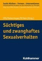 Suchtiges Und Zwanghaftes Sexualverhalten 1